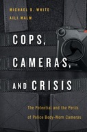 Cops, Cameras, and Crisis: The Potential and the