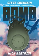 Bomb (Graphic Novel): The Race to Build--and