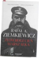 Złowrogi cień Marszałka - Rafał A. Ziemkiewicz