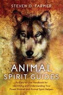 Animal Spirit Guides: An Easy-to-Use Handbook for