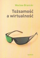 Tożsamość a wirtualność Wacław Branicki