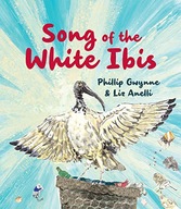 SONG OF THE WHITE IBIS - Phillip Gwynne (KSIĄŻKA)