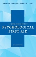 The Johns Hopkins Guide to Psychological First