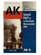 GMACH PAST-Y W POWSTANIU WARSZAWSKIM 1944