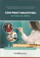 CZAS PRACY NAUCZYCIELI OD 1 STYCZNIA 2021R. w