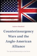 Counterinsurgency Wars and the Anglo-American