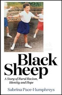 Black Sheep: A Story of Rural Racism, Identity