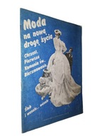 MODA NA NOWA DROGE ZYCIA - Chrzest Pierwsza Komunia Sw. Birzmoawnie... 1989