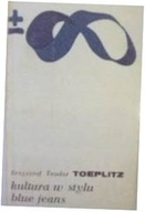 Kultura w stylu blue jeans - K.T Toeplitz