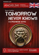 Co przyniesie jutro. Tomorrow Never Knows. Angielski. Kryminał z ćwiczeniam