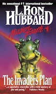 L. Ron Hubbard The Invaders Plan