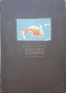 KLECHDY SEZAMOWE - B. LEŚMIAN