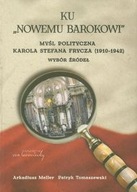 Ku nowemu Barokowi Arkadiusz Meller, Patryk Tomaszewski