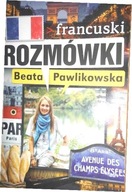 Rozmówki Francuski - Beata Pawlikowska