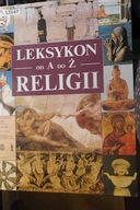 Leksykon Religii od A do Z - Praca zbiorowa