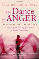 The Dance of Anger: A Woman s Guide to Changing