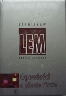 Stanisław Lem OPOWIEŚCI O PILOCIE PIRXIE