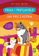 Frida i przyjaciele. Jak pies z kotem.