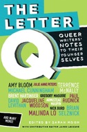 The Letter Q: Queer Writers Notes to their