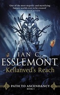 Ian C Esslemont Kellanved's Reach: Path to Ascend