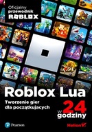 ROBLOX LUA W 24 GODZINY. TWORZENIE GIER DLA POCZĄTKUJĄCYCH