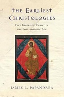 The Earliest Christologies - Five Images of