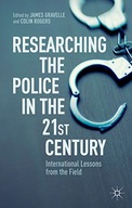 Researching the Police in the 21st Century: