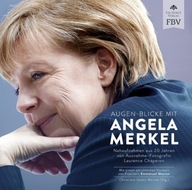 Augen-Blicke mit Angela Merkel: Nahaufnahmen aus 20 Jahren