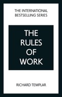 The Rules of Work: A definitive code for personal