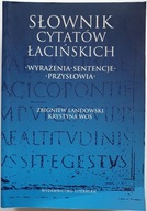 Słownik cytatów łacińskich - Krystyna Woś, Zbigniew Landowski *opis