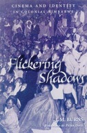 Flickering Shadows: Cinema and Identity in