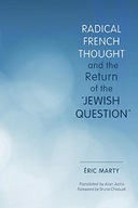 Radical French Thought and the Return of the