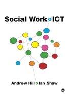 Social Work and ICT Hill Andrew ,Shaw Ian