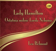 Lady Hamilton Ostatnia miłość Lorda Nelsona