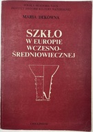 Szkło w Europie wczesnośredniowiecznej Maria Dekówna