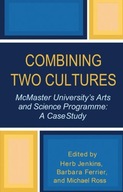 Combining Two Cultures: McMaster University s