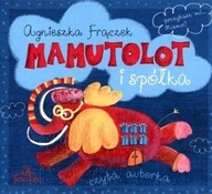 Agnieszka Frączek - Mamutolot audiobook