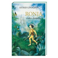 Ronja, córka zbójnika. Astrid Lindgren