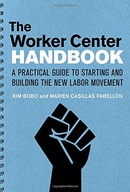 The Worker Center Handbook: A Practical Guide to
