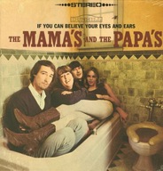 MAMAS & THE PAPAS - IF YOU CAN BELIEVE YOUR EY