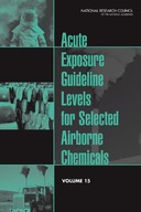 Acute Exposure Guideline Levels for Selected