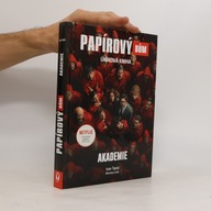 Papírový dům: úniková kniha - Akademie | Ivan Tapia