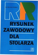 Rysunek zawodowy dla stolarza M.Sławiński