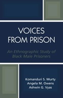Voices from Prison: An Ethnographic Study of