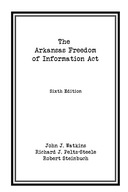 The Arkansas Freedom of Information Act Watkins