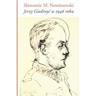 Jerzy Giedroyć w 1946 roku Nowinowski Sławomir M. OPIS