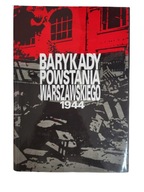 Barykady Powstania Warszawskiego 1944