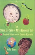 The Strange Case Of Mrs Hudson s Cat: or Sherlock