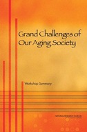 Grand Challenges of Our Aging Society: Workshop