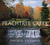 Peachtree Creek: A Natural and Unnatural History